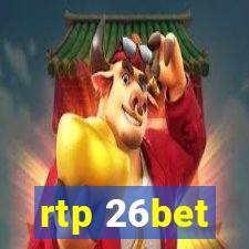 rtp 26bet